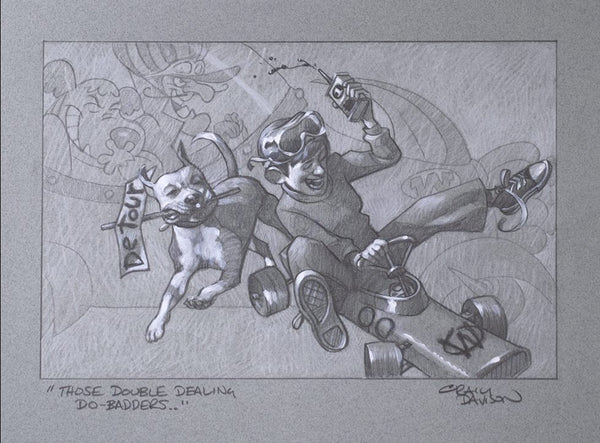 Those Double Dealing Do-Badders by Craig Davison (Sketch Edition) - Craig Davison - Watergate Contemporary