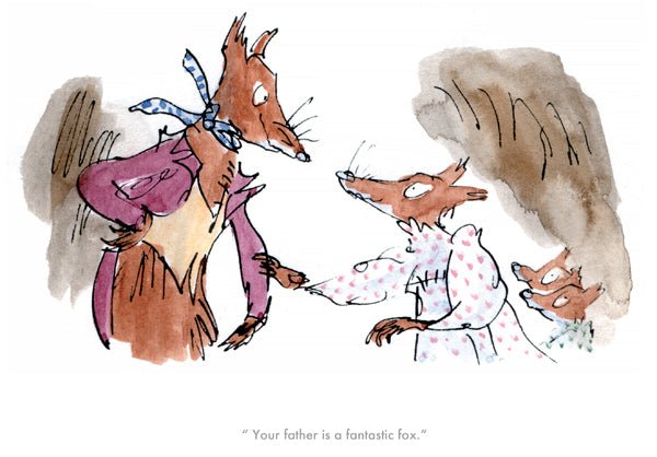 Your Father Is A Fantastic Fox - Quentin Blake - Watergate Contemporary
